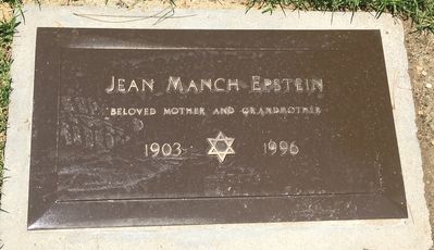 Jean Manch (Epstein)
Eden Memorial Park in Mission Hills, California
